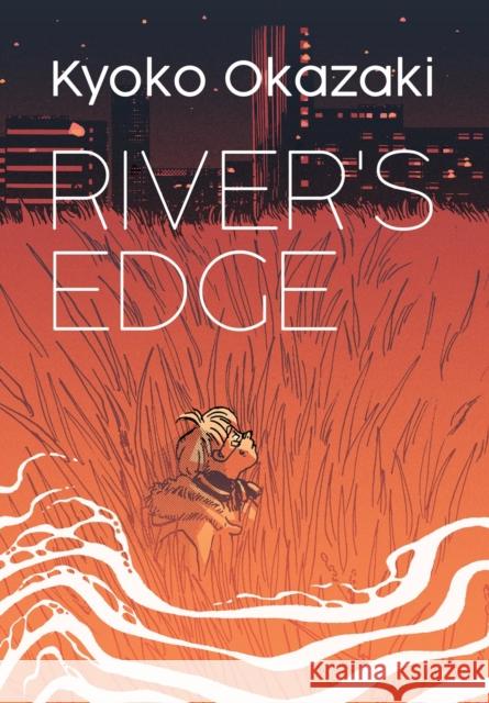 River's Edge Kyoko Okazaki 9781647291839 Vertical Inc.