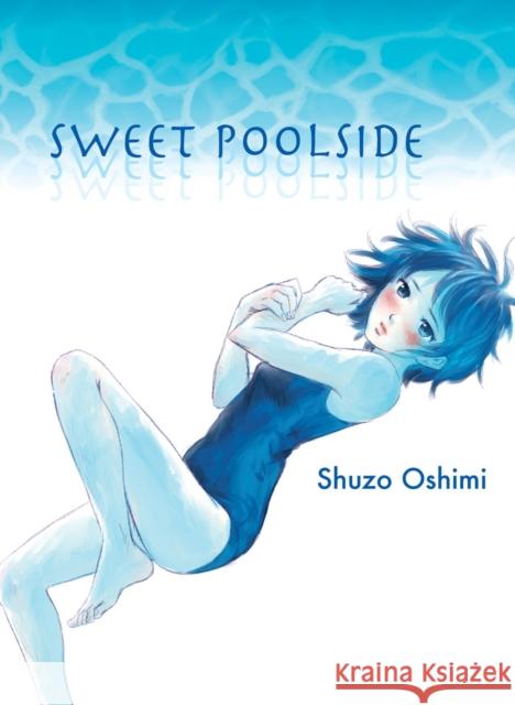 Sweet Poolside Shuzo Oshimi 9781647291907 Vertical Inc.