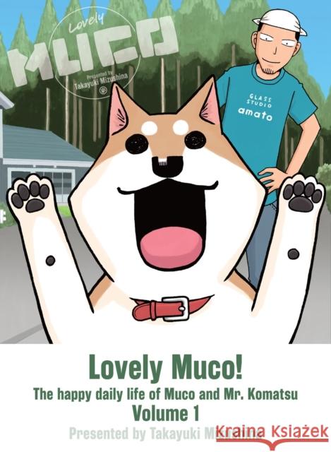 Lovely Muco! 1 Takayuki Mizushina 9781647292393 Vertical Inc.