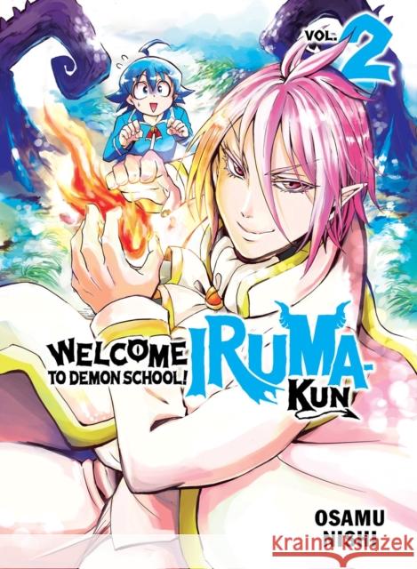 Welcome To Demon School! Iruma-kun 2 Osamu Nishi 9781647292430 Vertical Inc.