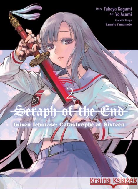 Seraph Of The End: Guren Ichinose: Catastrophe At Sixteen (manga) 2 Takaya Kagami 9781647292744 Vertical Inc.