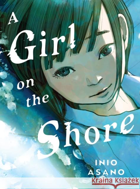 A Girl on the Shore - Collector's Edition Inio Asano 9781647293192 Vertical Inc.