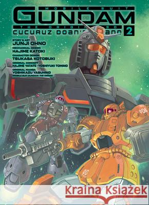 Mobile Suit Gundam: Cucuruz Doan's Island 2 Junji Ohno Yatate Hajime Yoshiyuki Tomino 9781647293918