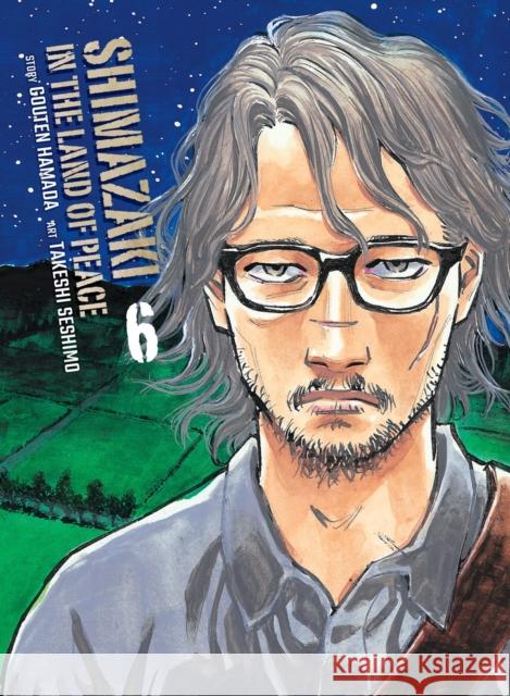 Shimazaki in the Land of Peace 6 Gouten Hamada 9781647294809