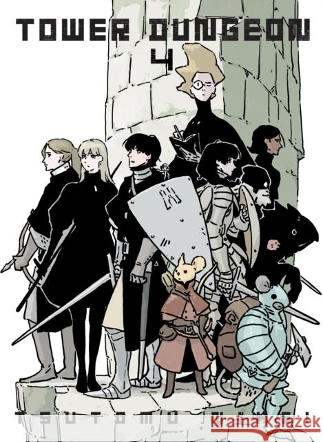 Tower Dungeon 4 Tsutomu Nihei 9781647295998
