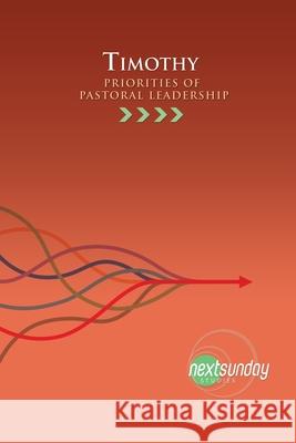 Timothy: Priorities of Pastoral Leadership Guy Sayles, Lance Wallace 9781647310417