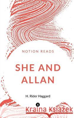 She and Allan H Rider   9781647333058 Notion Press