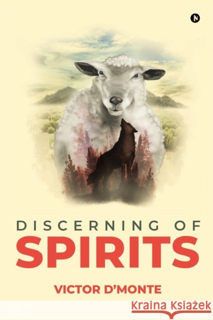 Discerning of spirits Rev Victor d'Monte 9781647335786