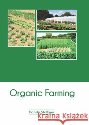 Organic Farming Donnie Stallone 9781647400644 Syrawood Publishing House