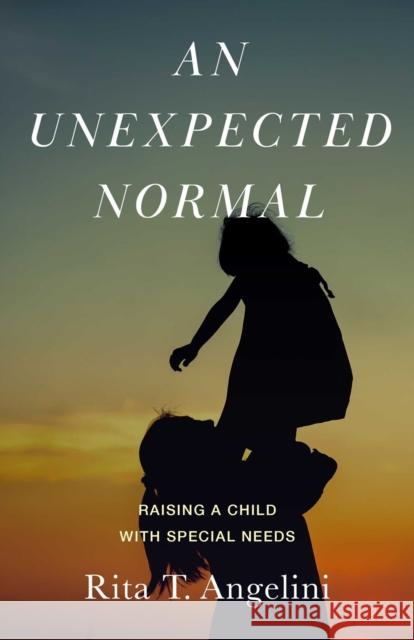 An Unexpected Normal Rita Angelini 9781647428440