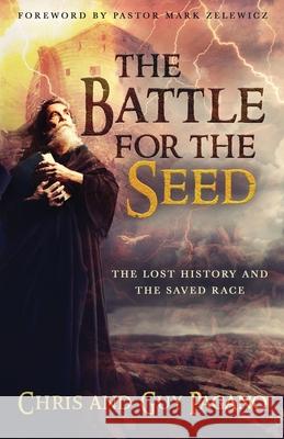 The Battle For The Seed Chris Pagano Guy Pagano 9781647464240 Author Academy Elite