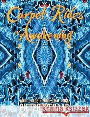 Carpet Rides: Awakening Pieter Pienaar 9781647491253