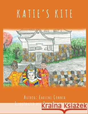 Katie's Kite Earlene Conner 9781647492571