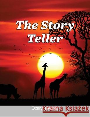 The Story Teller Darryl Hester 9781647493684