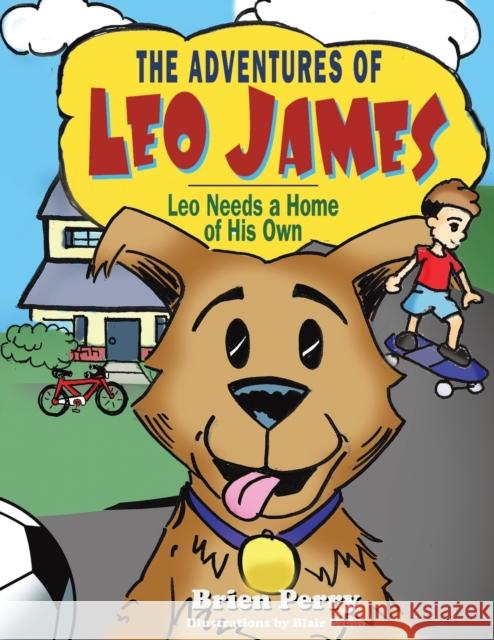 The Adventures of Leo James Brien Perry 9781647509798