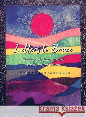 Letters to Bruce Norma Campanaro 9781647530747