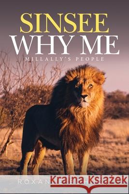 Sinsee Why Me: Millally's People Bohnow, Roxanne 9781647531850 Urlink Print & Media, LLC