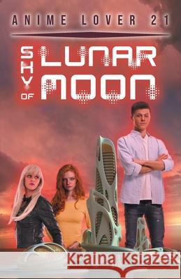 Sky Of Lunar Moon Anime Lover 21 9781647535605 Urlink Print & Media, LLC