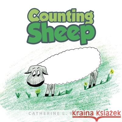 Counting Sheep Catherine L. Russell 9781647535797