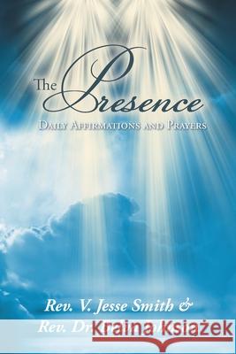 The Presence V. Jesse Smith Belva Johnson 9781647537494 Urlink Print & Media, LLC