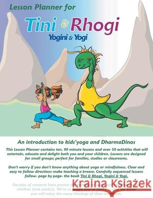 Lesson Planner for Tini and Rhogi, Yogini and Yogi Dice 9781647538088