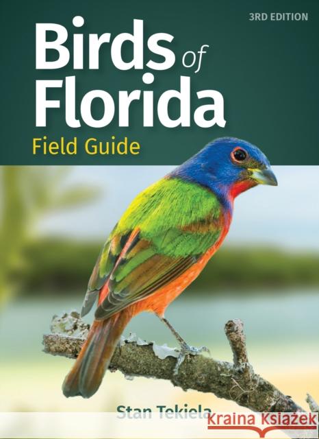 Birds of Florida Field Guide Stan Tekiela 9781647550653 Adventure Publications, Incorporated