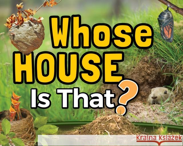Whose House Is That? Stan Tekiela 9781647550745 Adventure Publications