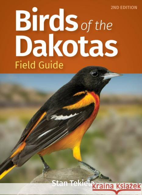 Birds of the Dakotas Field Guide Stan Tekiela 9781647551926 Adventure Publications, Incorporated