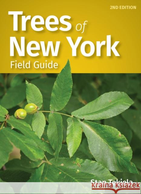 Trees of New York Field Guide Stan Tekiela 9781647552718 Adventure Publications