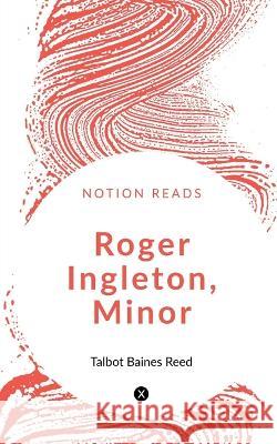 Roger Ingleton, Minor Zane Grey   9781647602833 University of Utah Press,U.S.