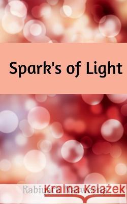 Spark's of light Rabiyath Nasweena 9781647603113 Notion Press