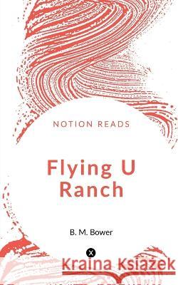 Flying U Ranch Smitha Prakash   9781647603991 University of Utah Press,U.S.