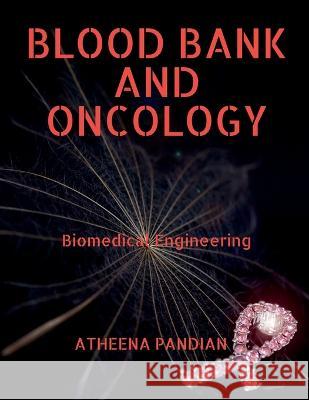 Blood Bank and Oncology Equipment William Morris   9781647604479 University of Utah Press,U.S.