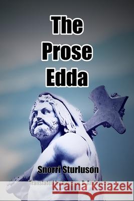 The Prose Edda Sturluson Snorri Anderson B. Rasmus 9781647644857
