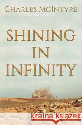 Shining in Infinity Charles McIntyre 9781647645939