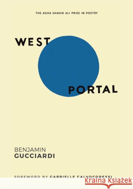 West Portal Benjamin Gucciardi 9781647690403