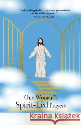 One Woman's Spirit-Led Prayers Nickie Jenks 9781647736088