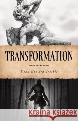 Transformation Dean Howard Treible 9781647738150