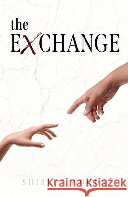 The Exchange Shirley Woods 9781647738761 Trilogy Christian Publishing