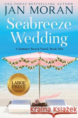 Seabreeze Wedding Jan Moran 9781647780319 Sunny Palms Press