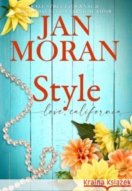 Style Jan Moran   9781647780746 Sunny Palms Press