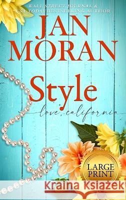 Style Jan Moran 9781647780753 Sunny Palms Press