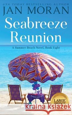 Seabreeze Reunion Jan Moran 9781647781156 Sunny Palms Press