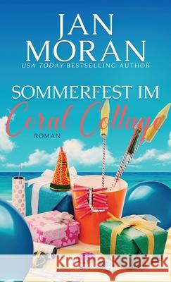 Sommerfest im Coral Cottage Jan Moran Ivonne Senn 9781647781842 Sunny Palms Press