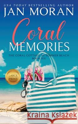 Coral Memories Jan Moran 9781647782344 Sunny Palms Press