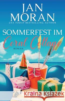 Sommerfest im Coral Cottage Jan Moran Ivonne Senn 9781647782443 Sunny Palms Press