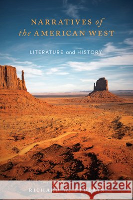 Narratives of the American West Richard W. Etulain 9781647792848 University of Nevada Press