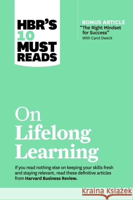HBR's 10 Must Reads on Lifelong Learning (with bonus article 
