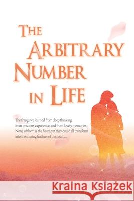 The Arbitrary Number In Life: 生命任意數（國際英文版） Jue Chang 9781647849443 Ehgbooks