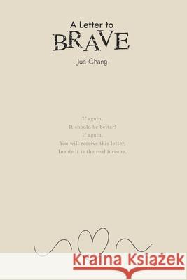 A Letter to Brave: 給BRAVE的信（國際英文版） Jue Chang 9781647849450 Ehgbooks